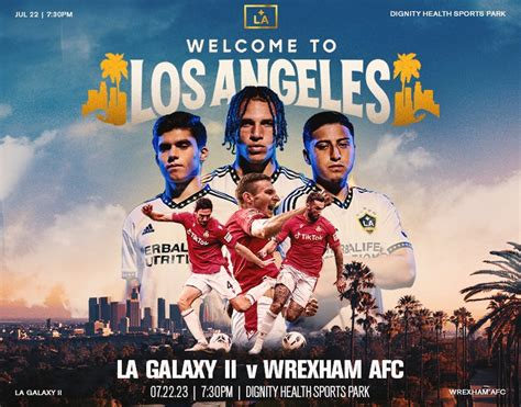Next up, LA Galaxy II play host to Wrexham AFC in a friendly at Dignity Health Sports Park on Saturday, July 22. . La galaxy ii vs wrexham afc lineups